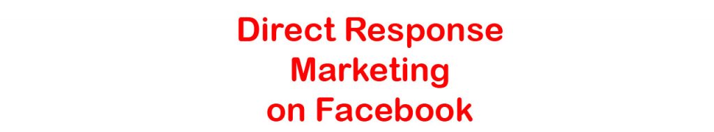 direct response marketing on facebook